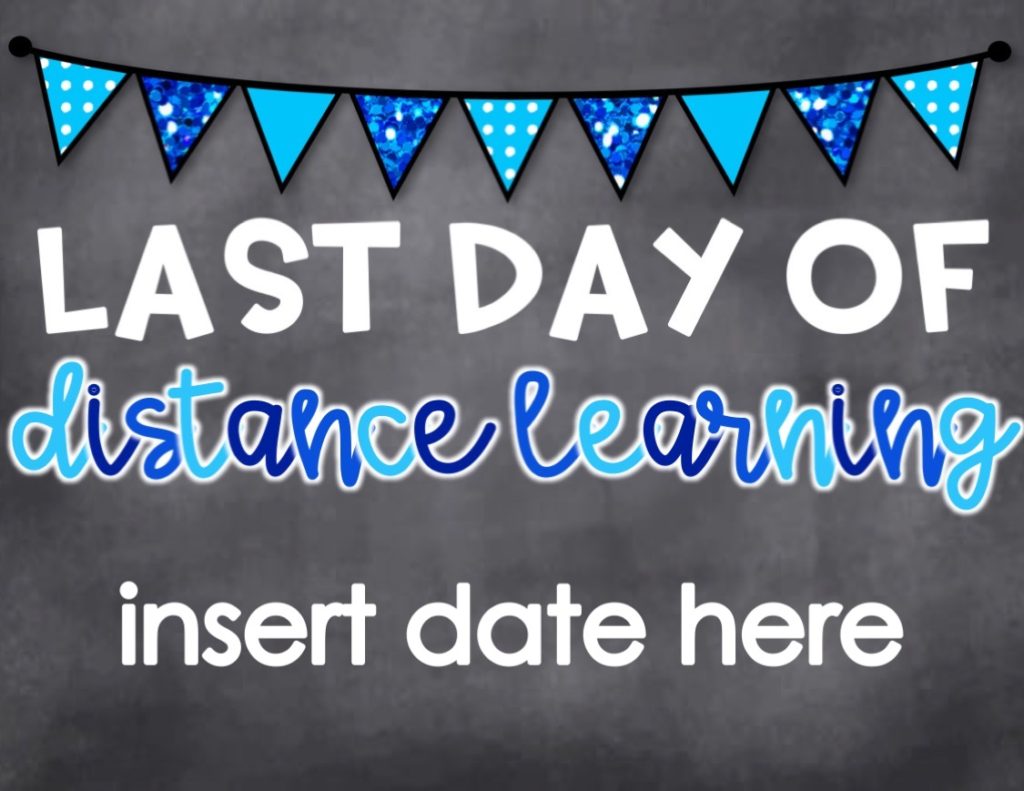 last day of school, distance learning, editable